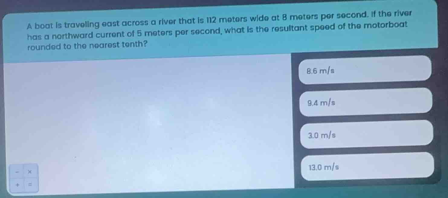 a boat is traveling east across a river that is 112 meters wide at 8 me…