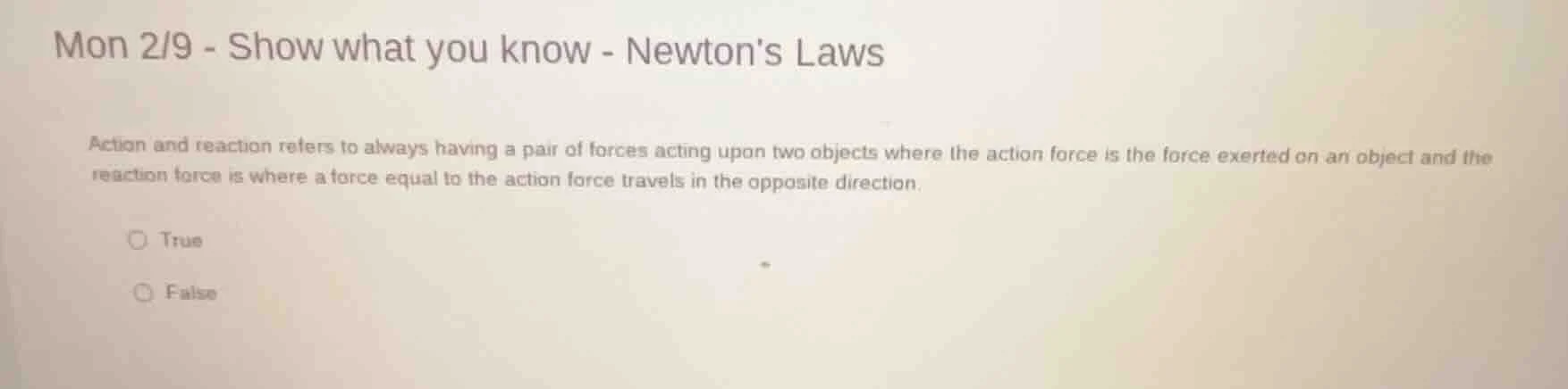 mon 2/9 - show what you know - newtons laws action and reaction refers …