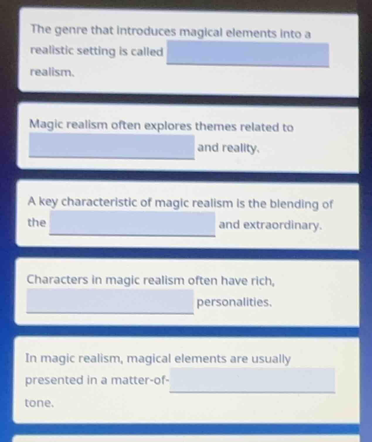 the genre that introduces magical elements into a realistic setting is …