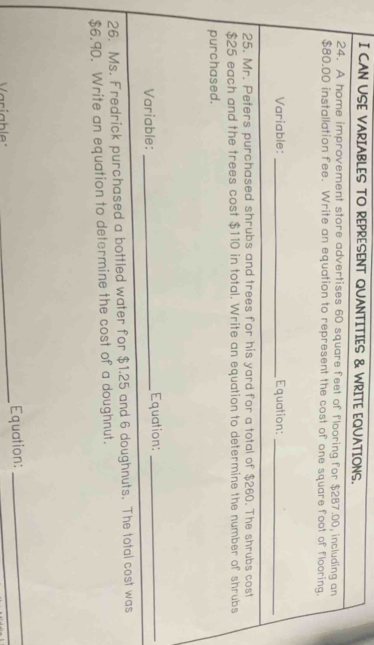 i can use variables to represent quantities & write equations. 24. a ho…