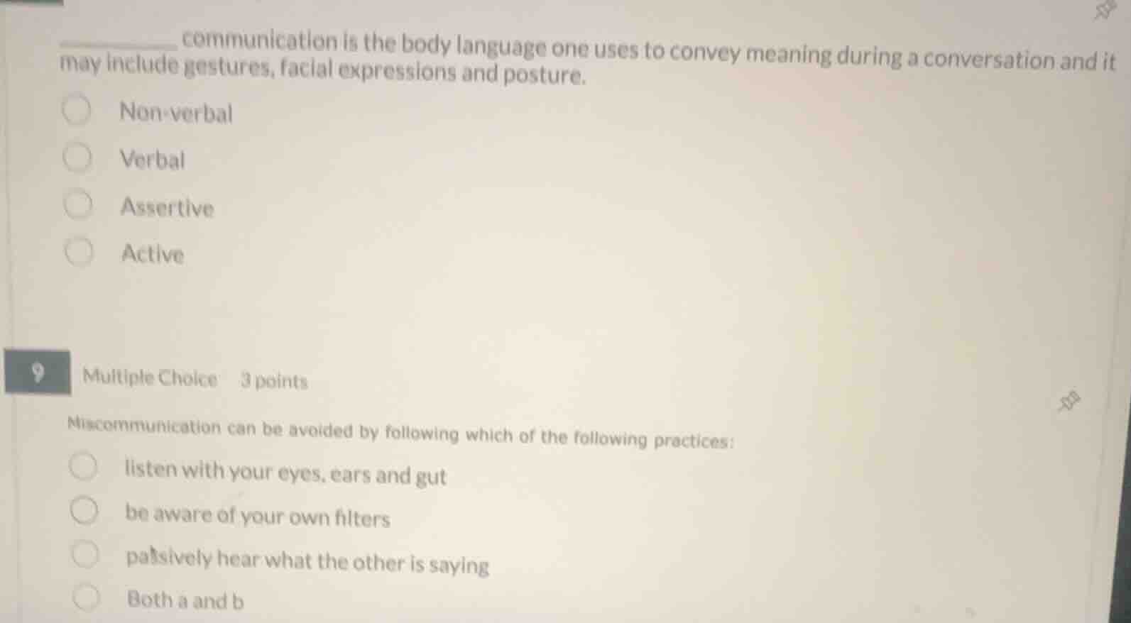 ______ communication is the body language one uses to convey meaning du…