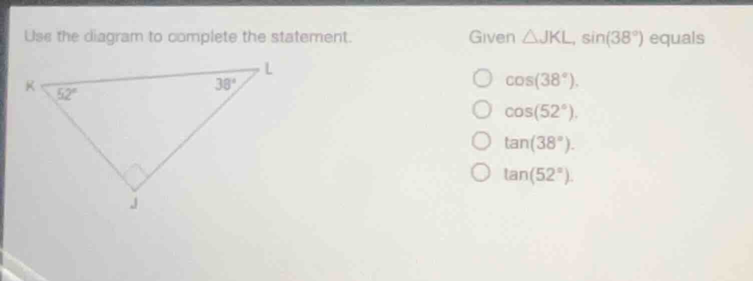 use the diagram to complete the statement. given $\triangle jkl$, $sin(…