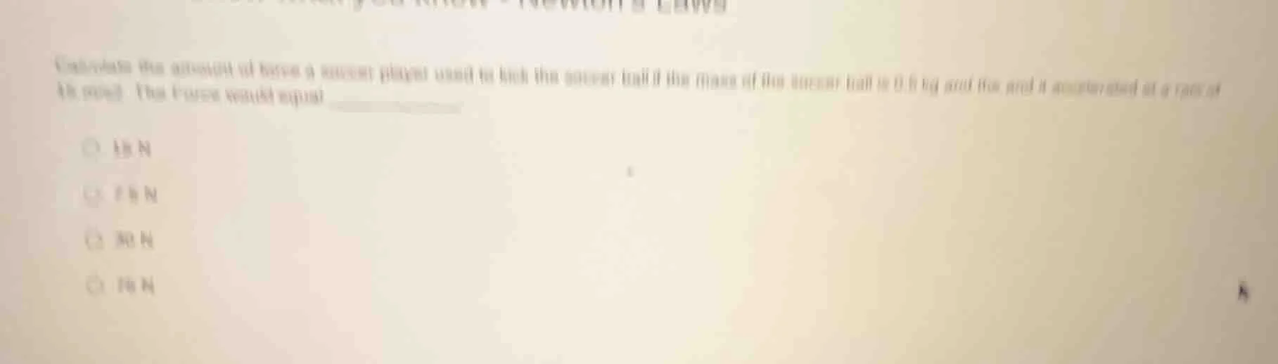 calculate the amount of force a soccer player used to kick the soccer b…