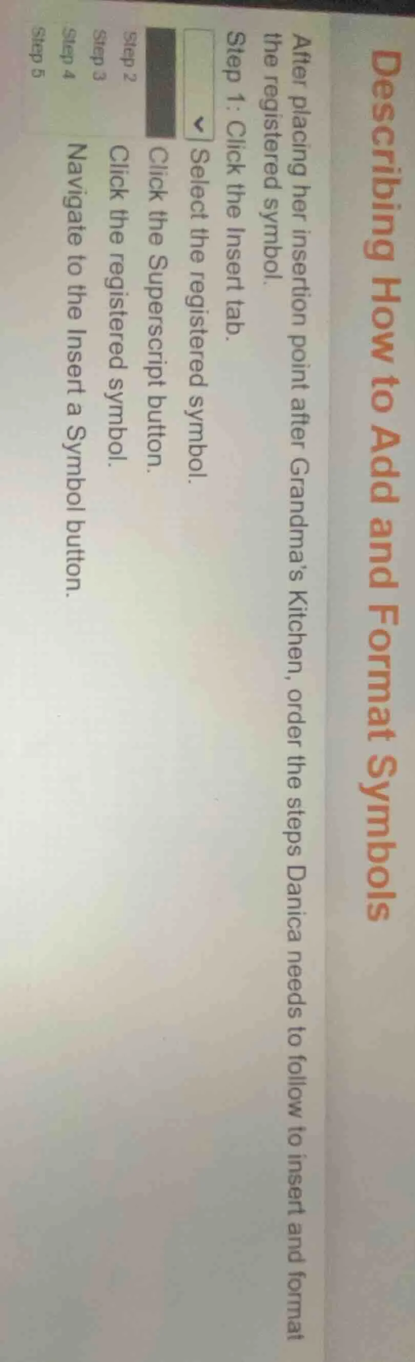 describing how to add and format symbols after placing her insertion po…