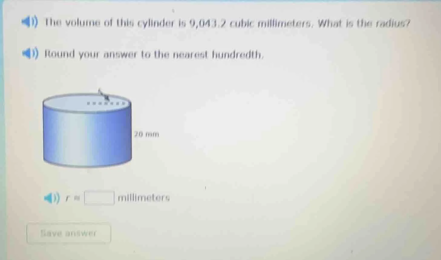 1) the volume of this cylinder is 9,043.2 cubic millimeters. what is th…