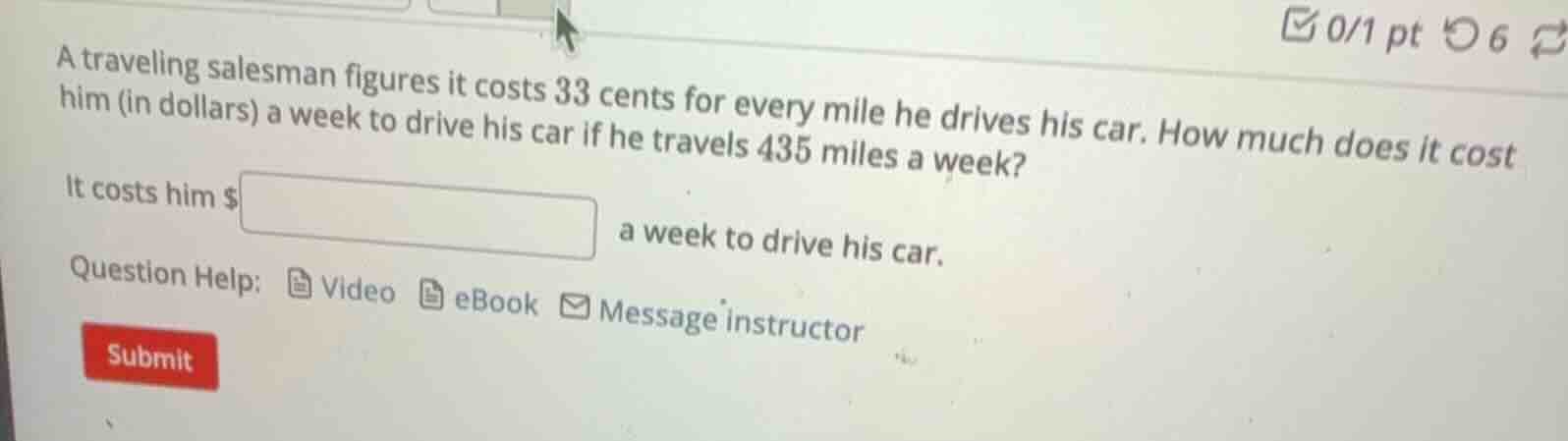 a traveling salesman figures it costs 33 cents for every mile he drives…