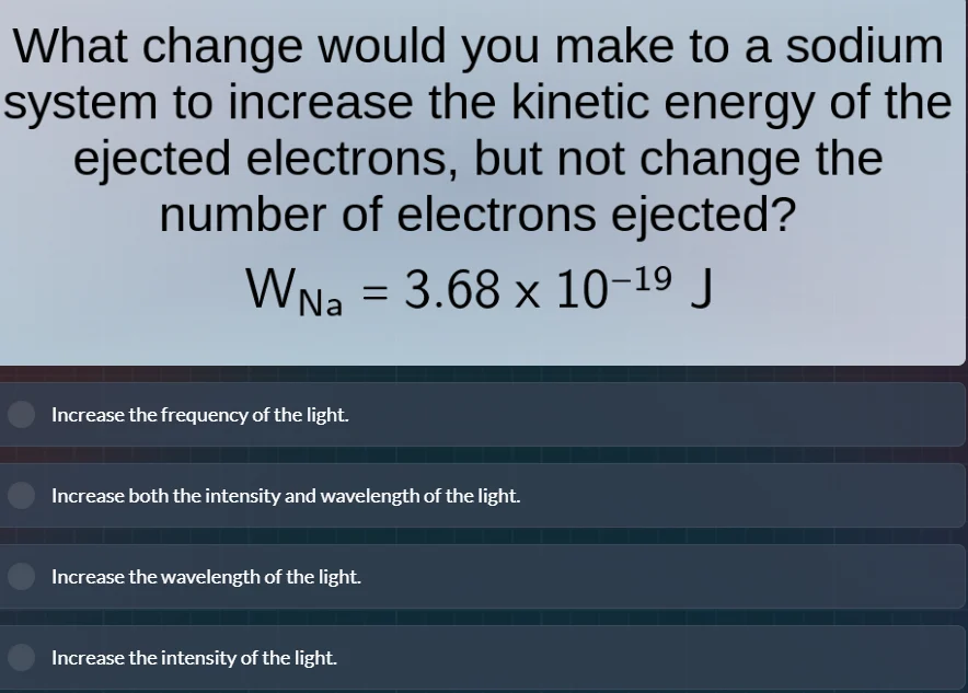 what change would you make to a sodium system to increase the kinetic e…