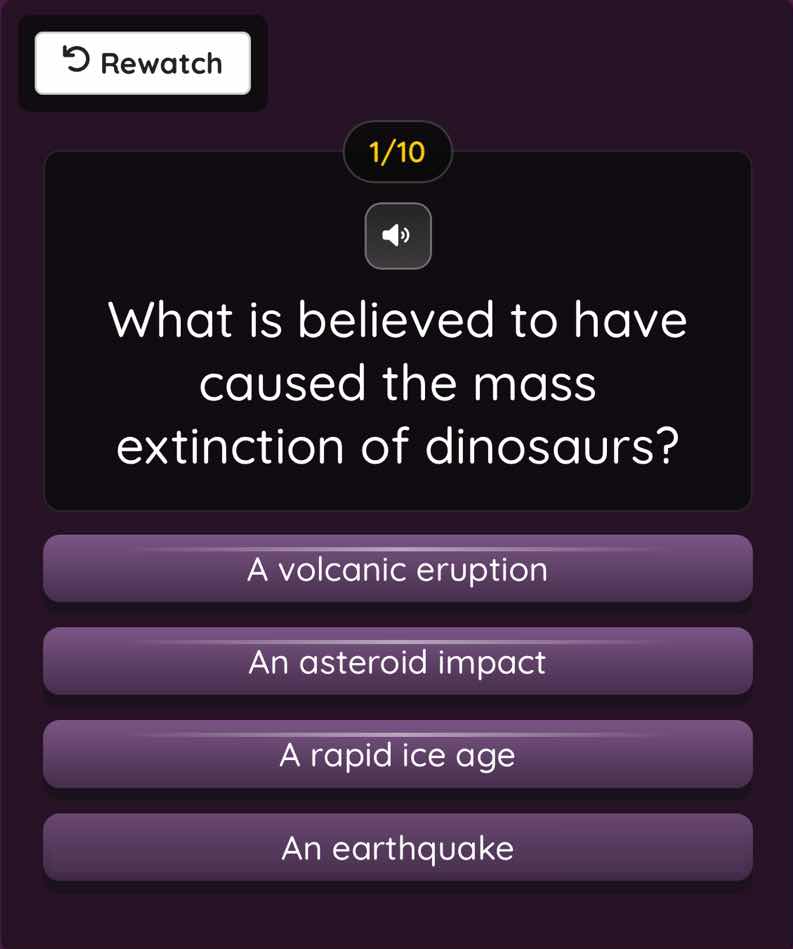 rewatch 1/10 what is believed to have caused the mass extinction of din…