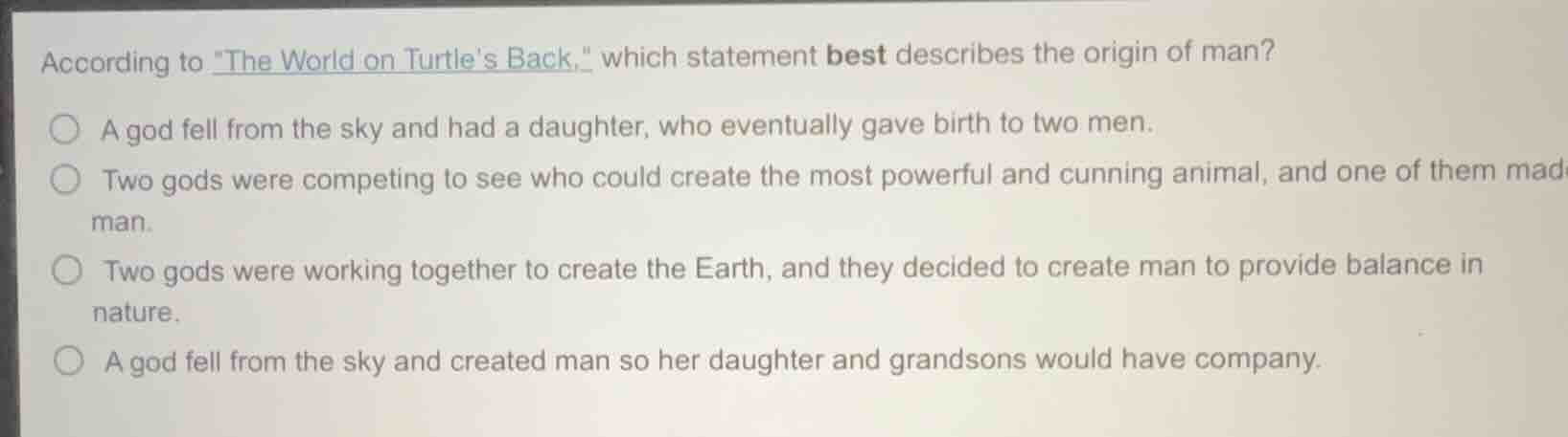 according to \the world on turtles back,\ which statement best describe…