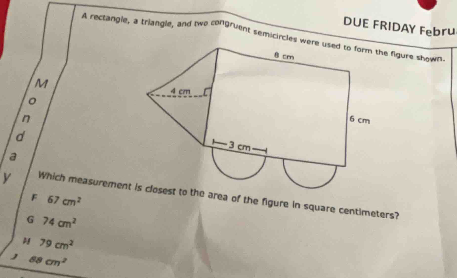 due friday februa rectangle, a triangle, and two congruent semicircles …