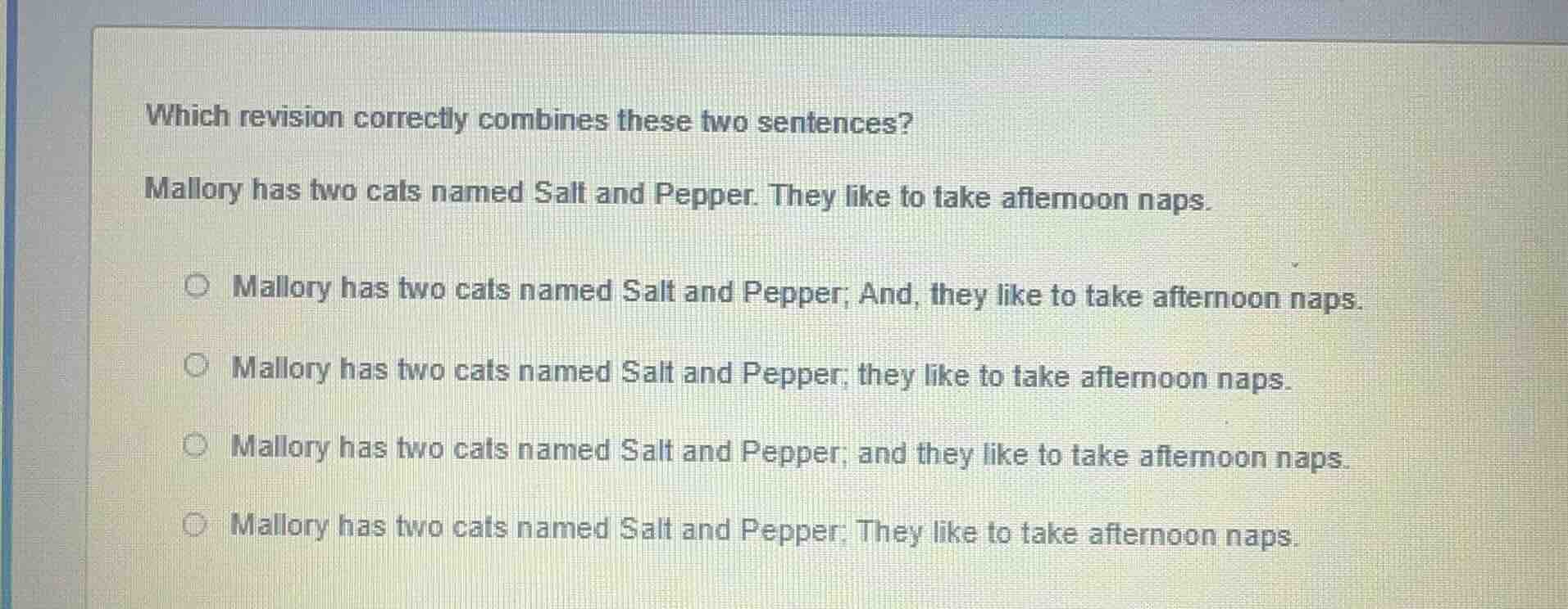 which revision correctly combines these two sentences? mallory has two …