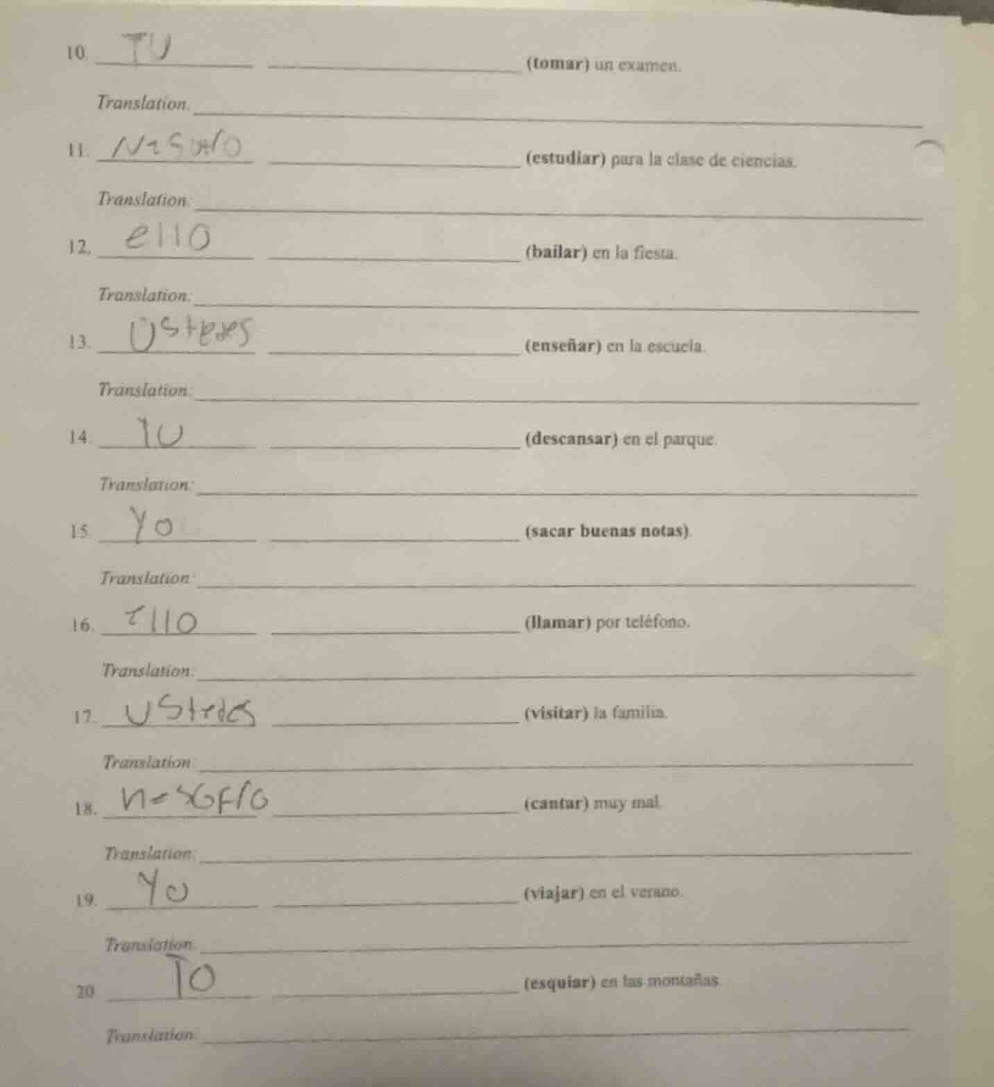 10. ____________ (tomar) un examen. translation: ____________ 11. _____…