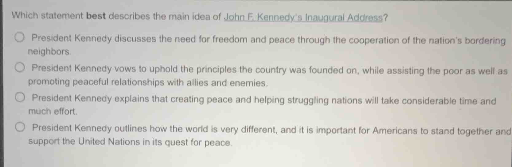 which statement best describes the main idea of john f. kennedys inaugu…