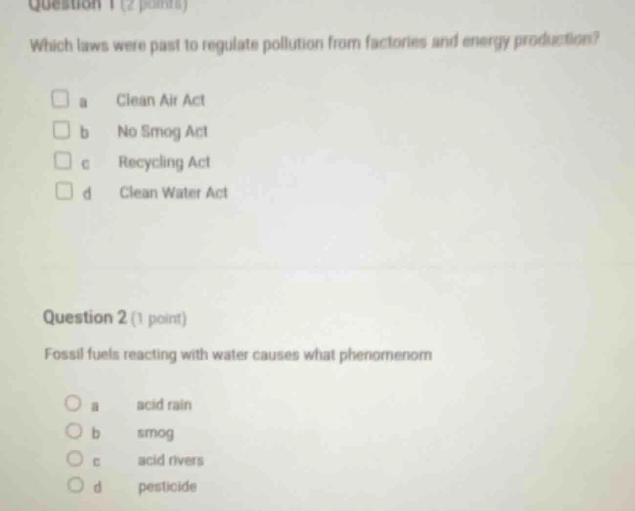question 1 (2 points)which laws were past to regulate pollution from fa…