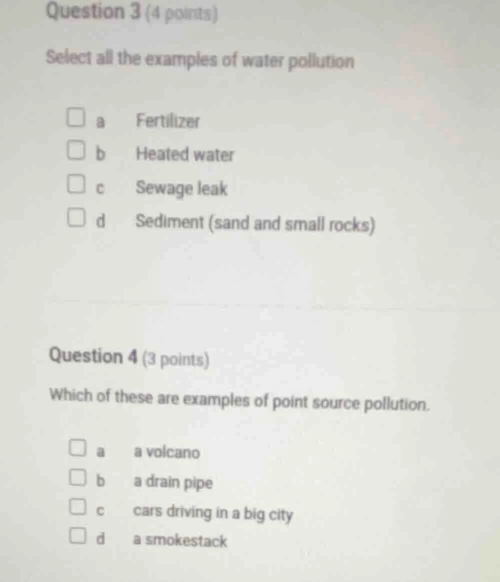 question 3 (4 points)select all the examples of water pollutiona fertil…