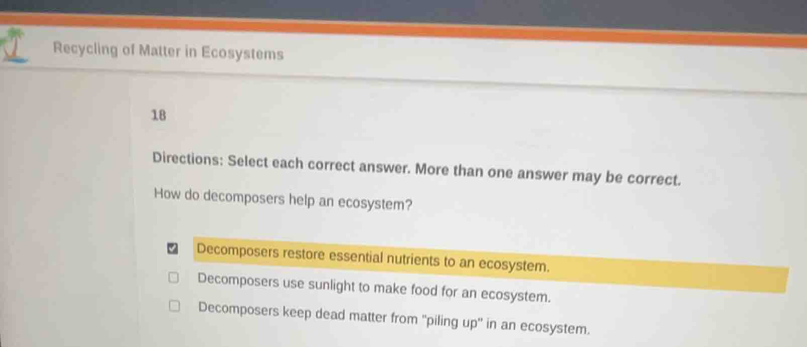 recycling of matter in ecosystems 18 directions: select each correct an…