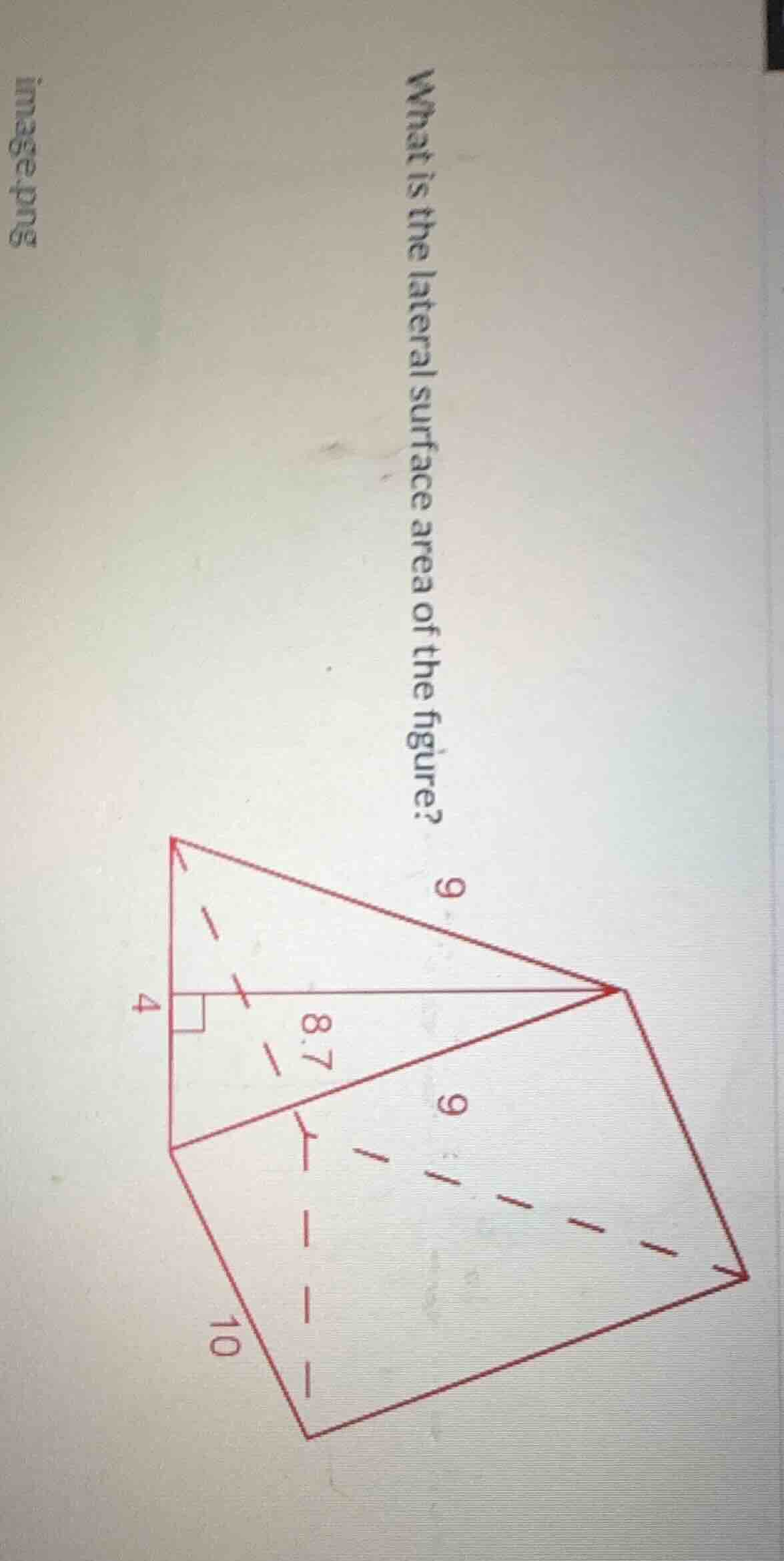 what is the lateral surface area of the figure?