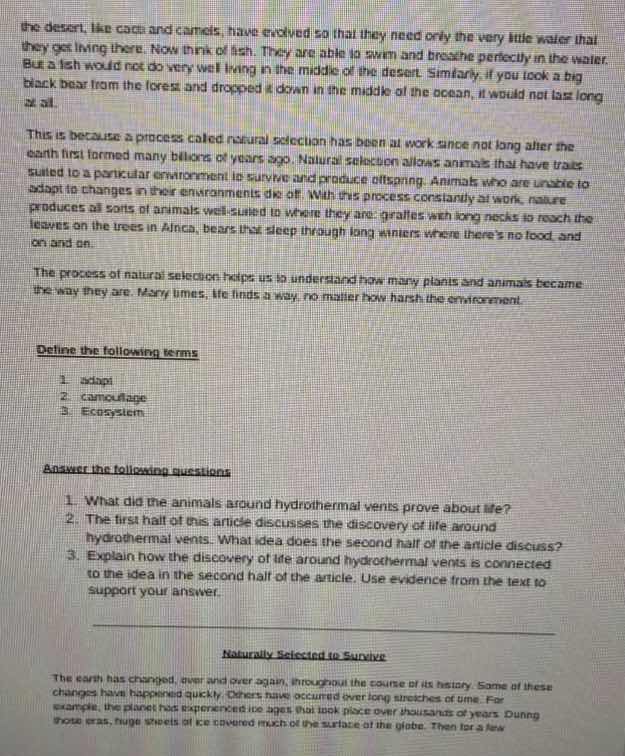 the desert, like cats and camels, have evolved so that they need only t…