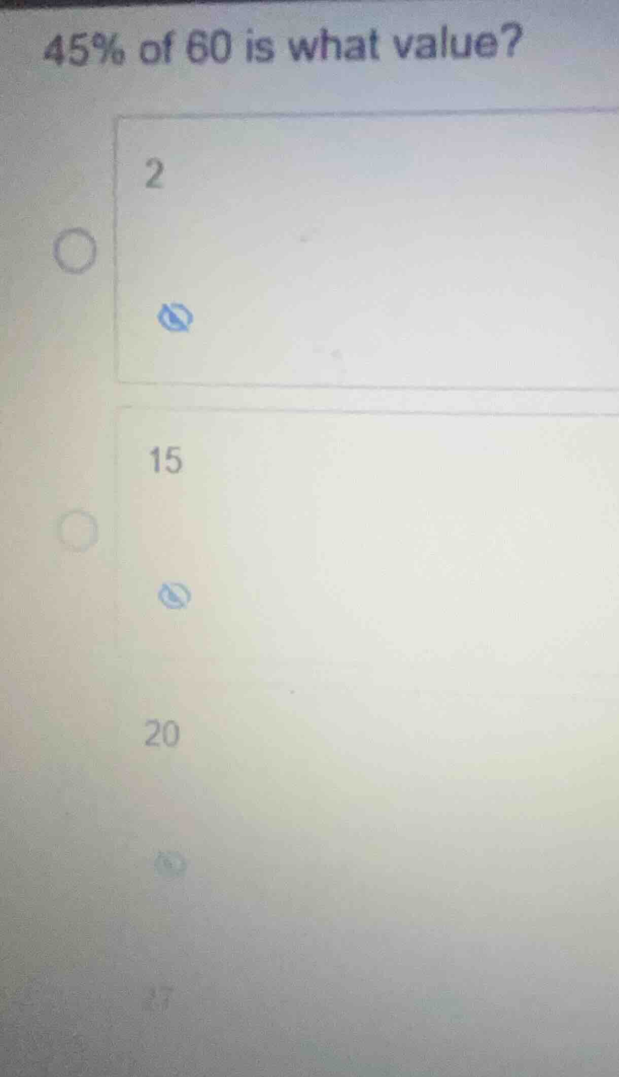 45% of 60 is what value? 2 15 20