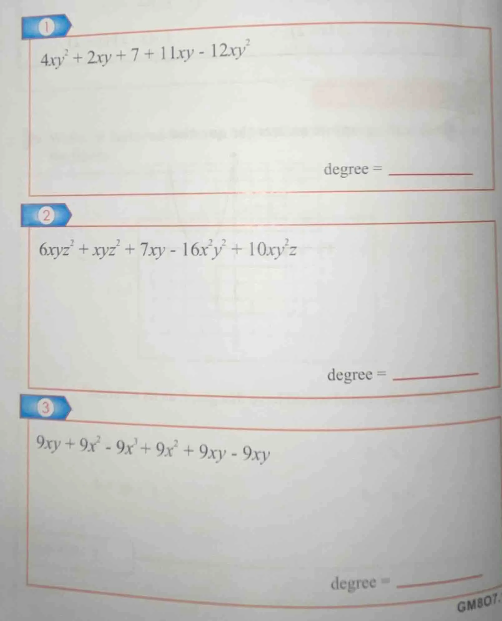 1. $4xy^{2}+2xy + 7+11xy - 12xy^{2}$ $degree = $ 2. $6xyz^{2}+xyz^{2}+7…