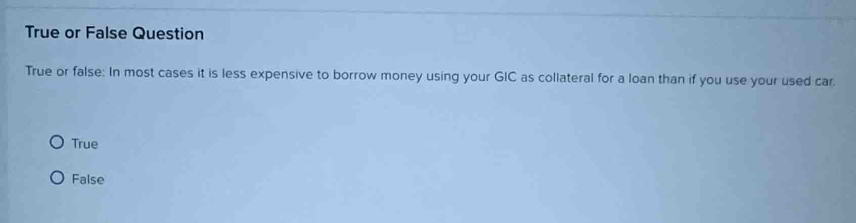 true or false question true or false: in most cases it is less expensiv…