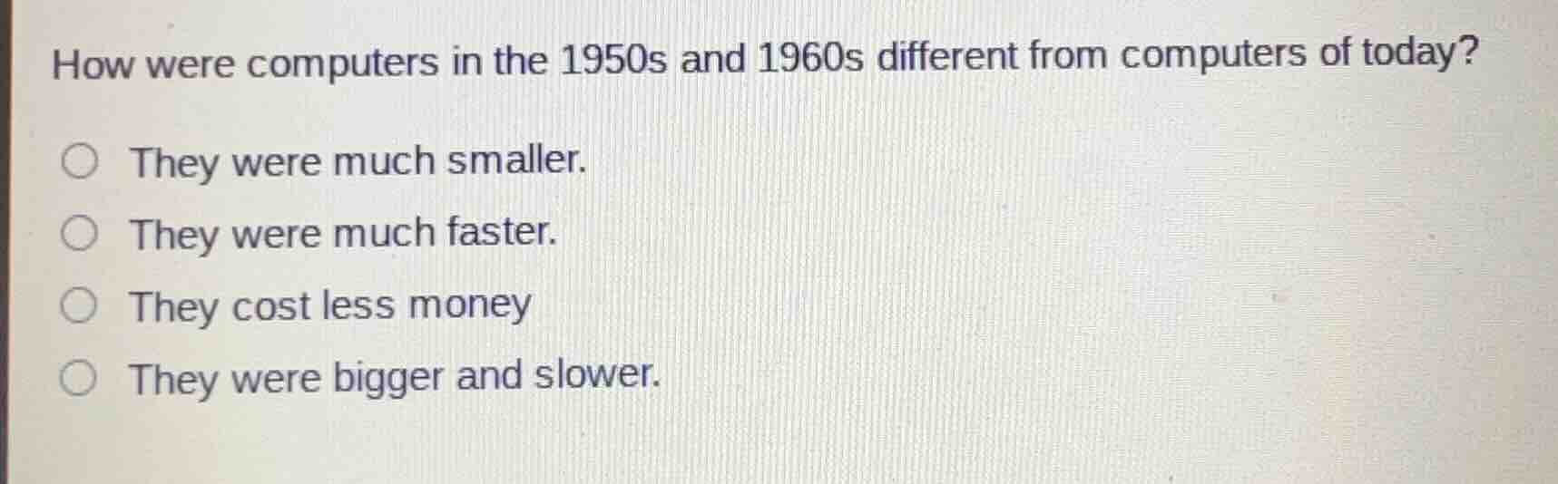 how were computers in the 1950s and 1960s different from computers of t…