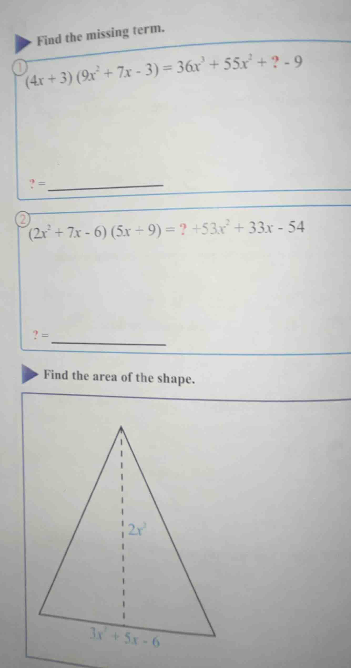 find the missing term. 1. $(4x + 3)(9x^2 + 7x - 3)=36x^3 + 55x^2 + ? - …