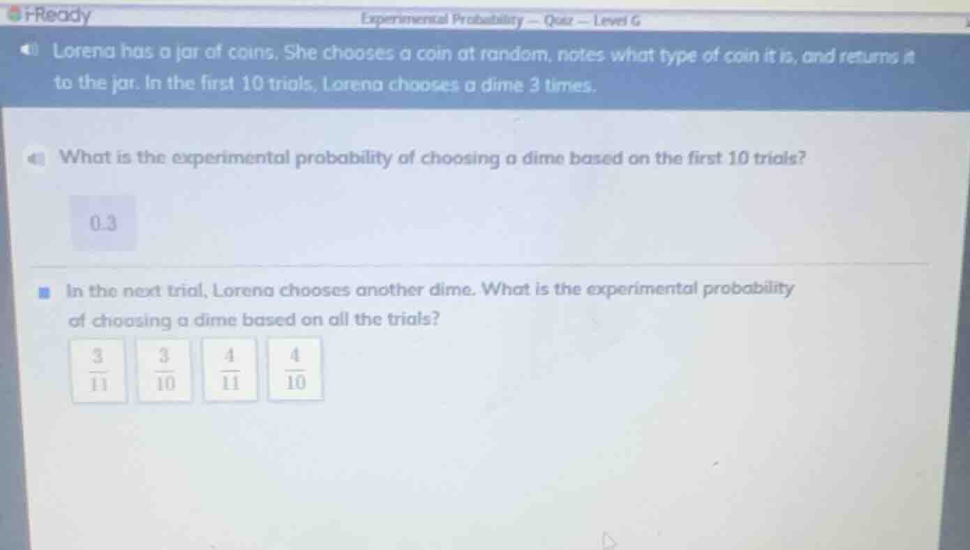 experimental probability - quiz - level g lorena has a jar of coins. sh…
