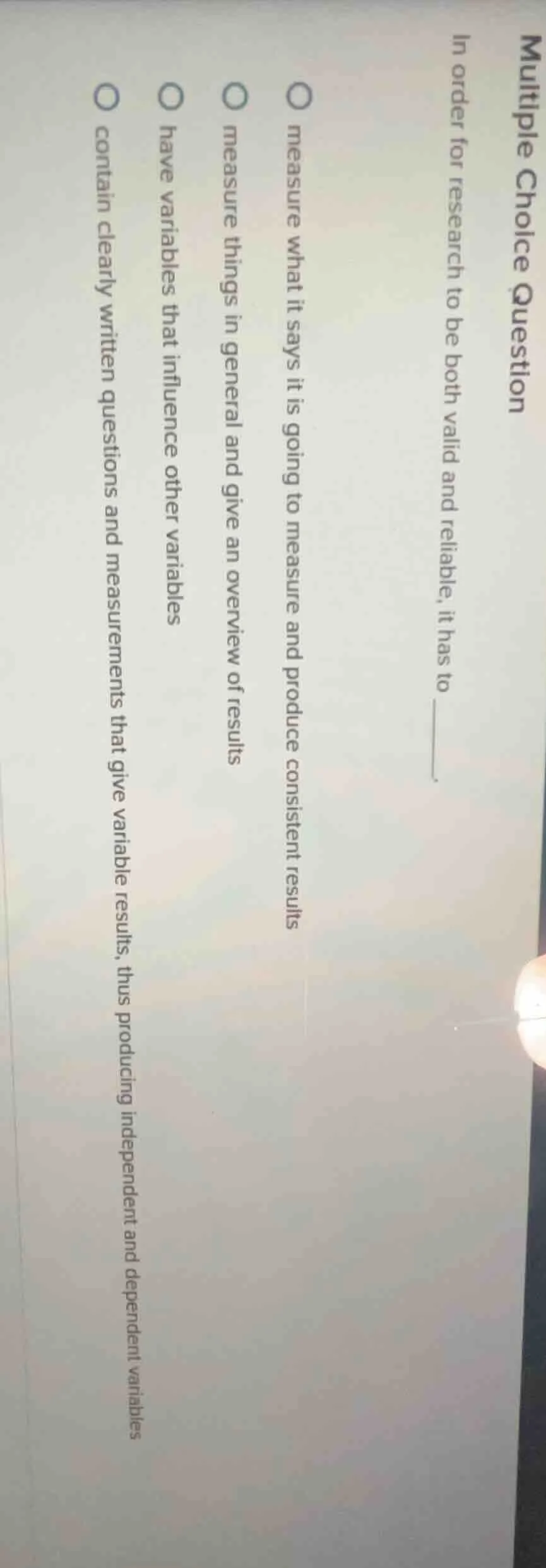 multiple choice question in order for research to be both valid and rel…