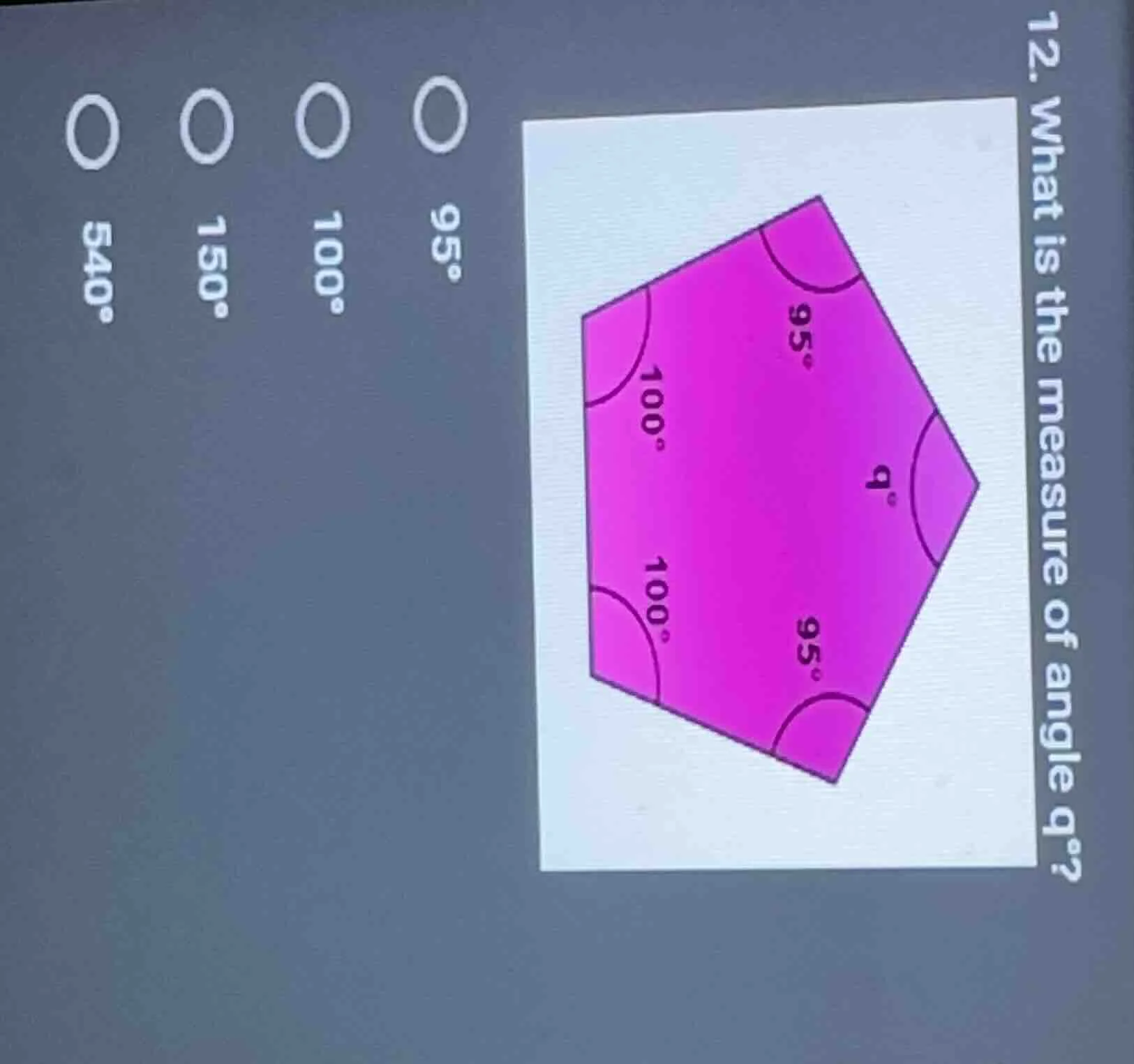 12. what is the measure of angle q°? $95^circ$ $100^circ$ $150^circ$ $5…