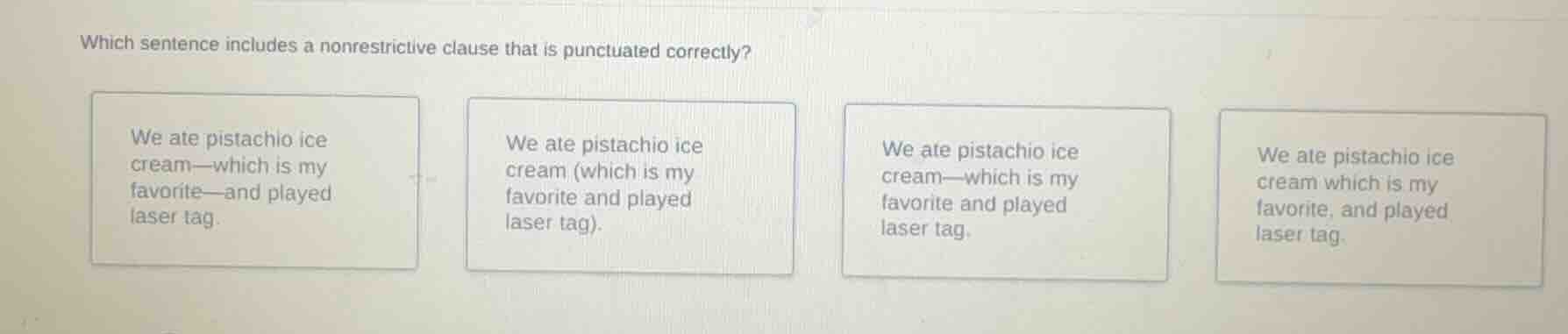 which sentence includes a nonrestrictive clause that is punctuated corr…