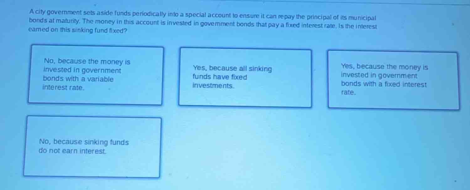 a city government sets aside funds periodically into a special account …