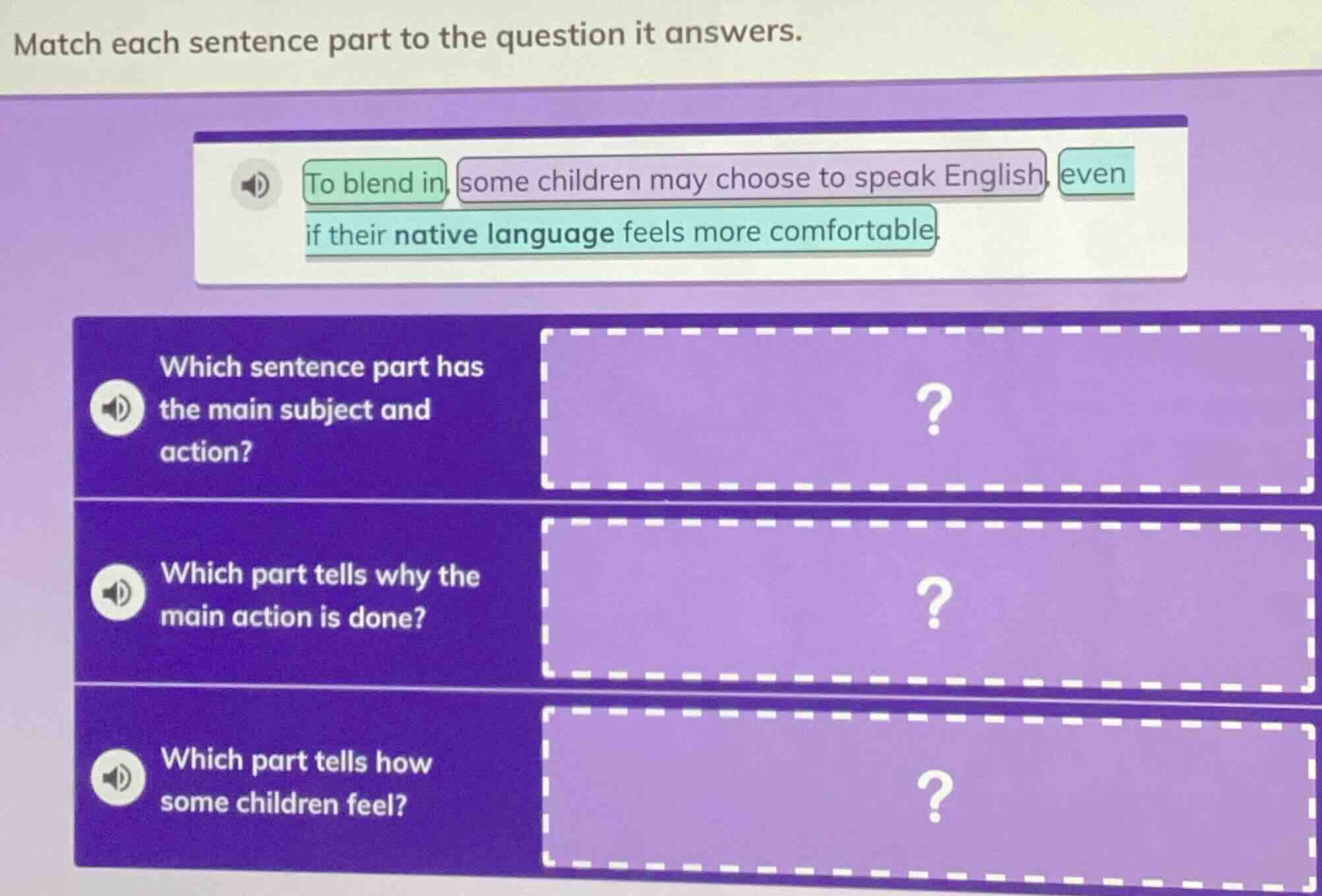 match each sentence part to the question it answers. to blend in, some …