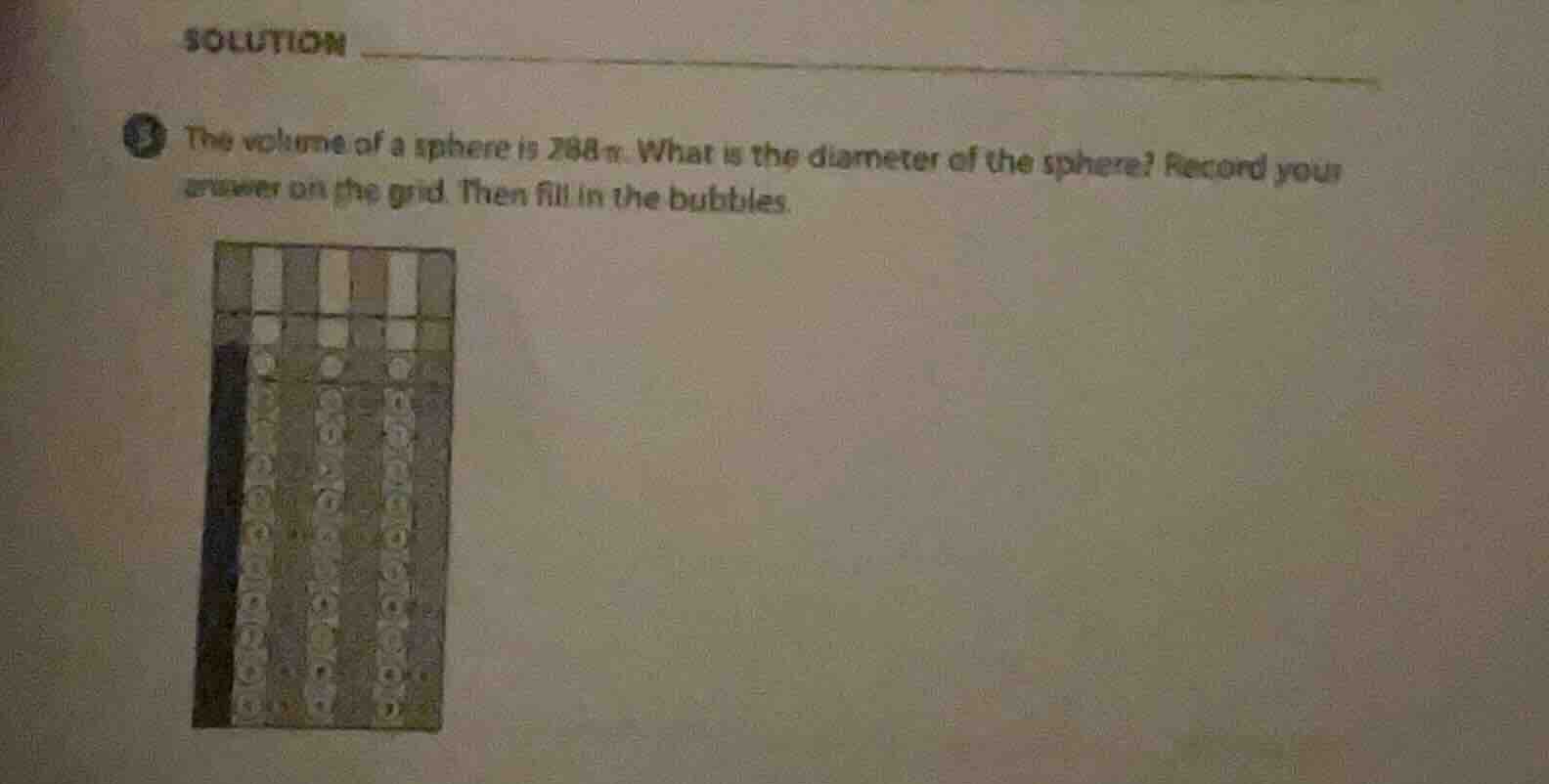 solution 5 the volume of a sphere is $288\\pi$. what is the diameter of…
