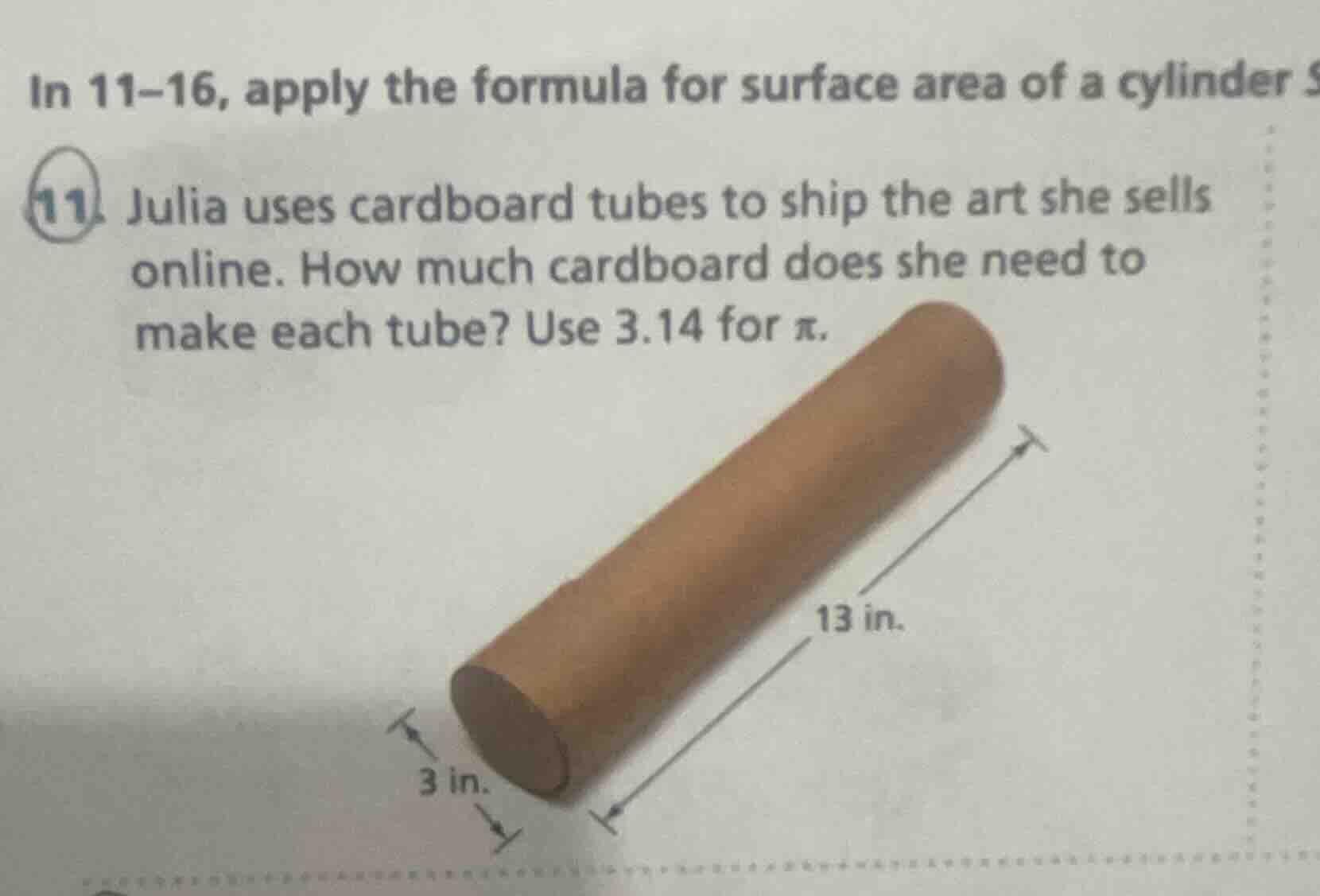 in 11-16, apply the formula for surface area of a cylinder s 11. julia …