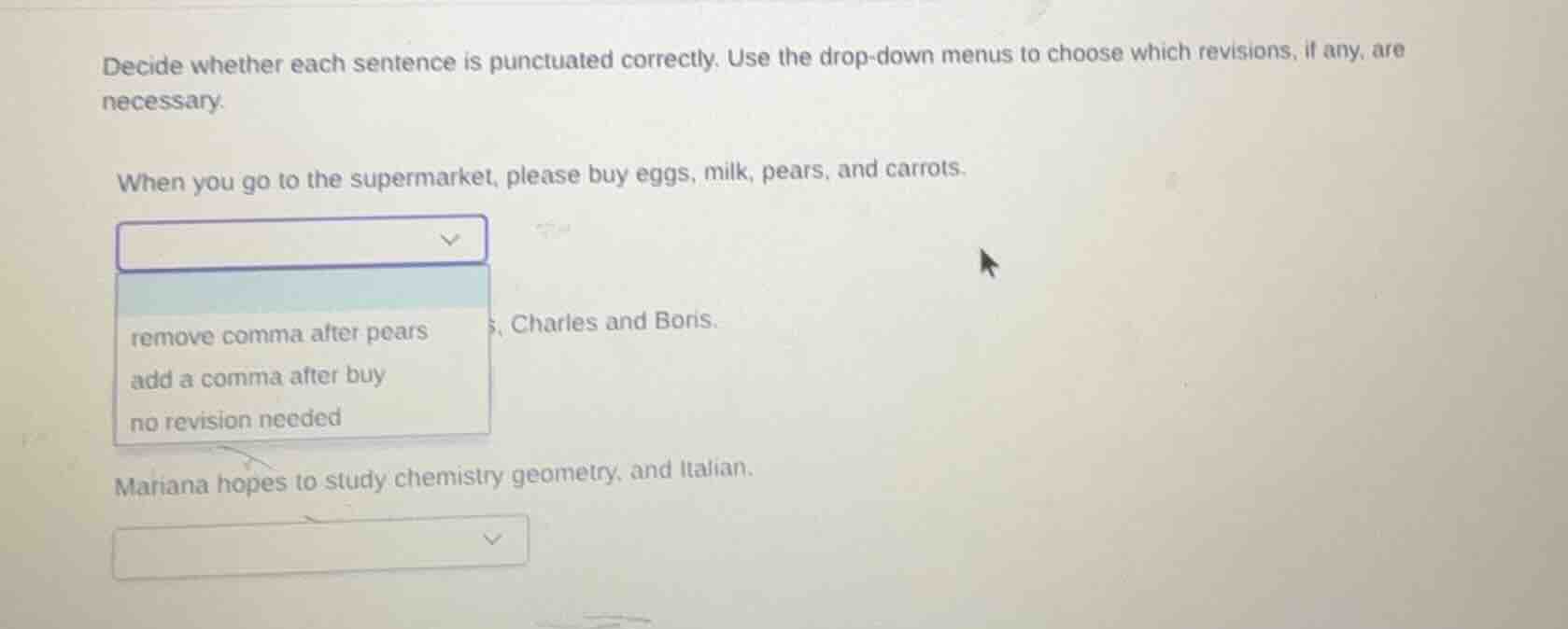 decide whether each sentence is punctuated correctly. use the drop-down…