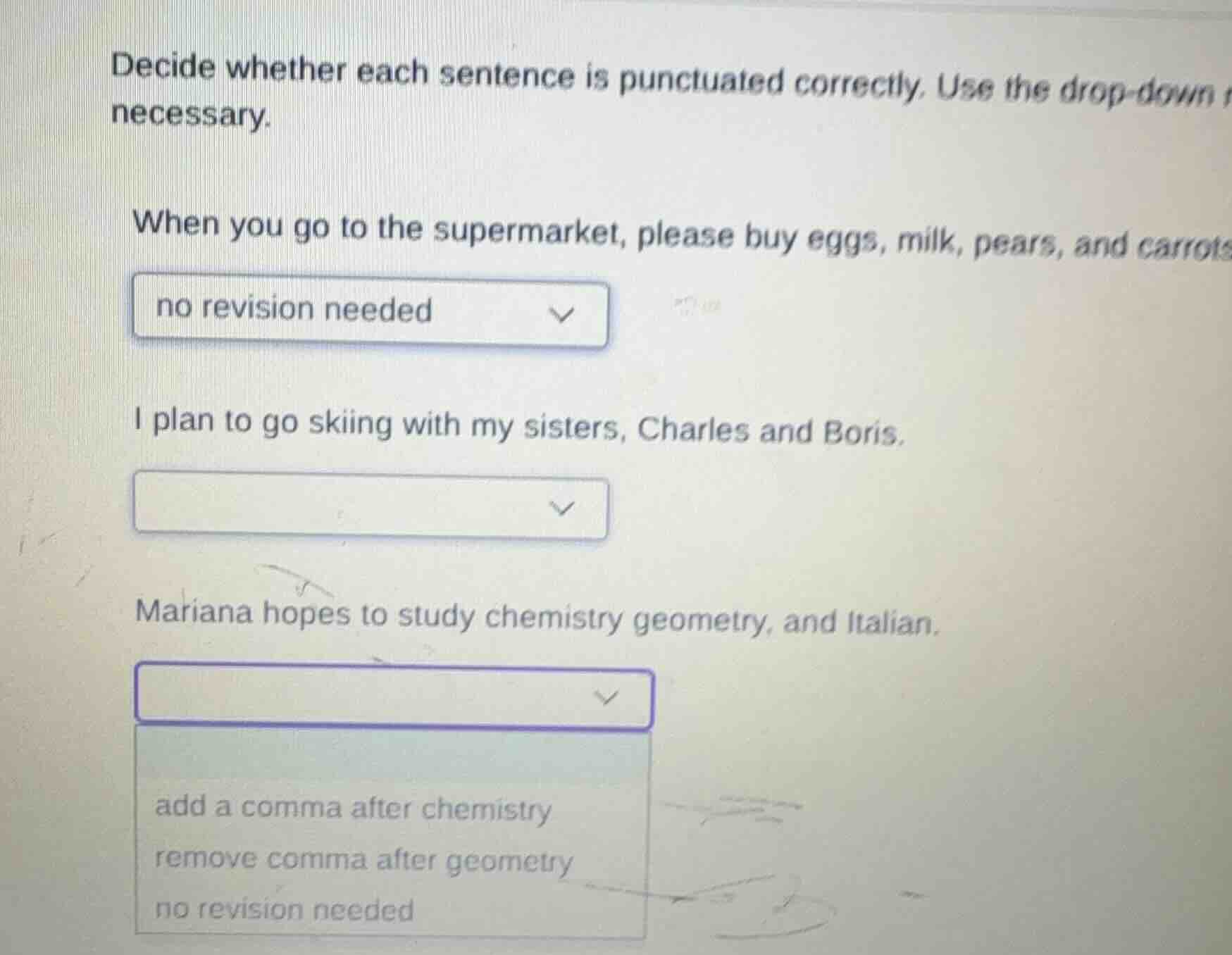 decide whether each sentence is punctuated correctly. use the drop-down…