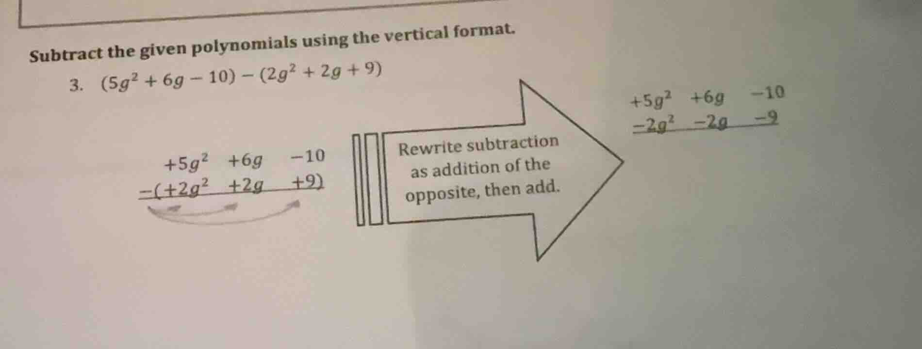 subtract the given polynomials using the vertical format. 3. $(5g^{2}+6…