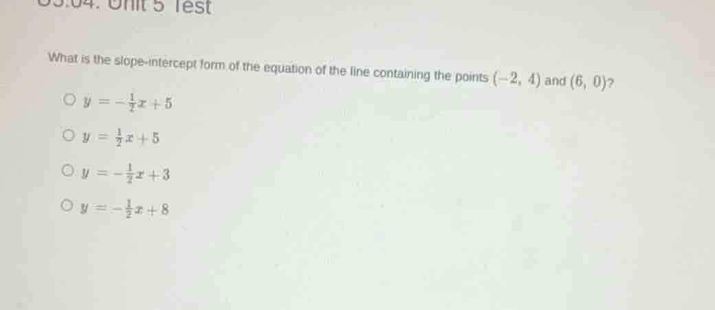 unit 5 test what is the slope-intercept form of the equation of the lin…