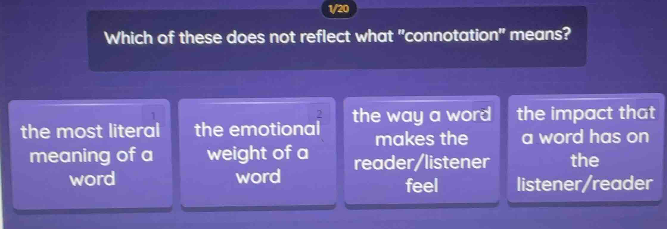 1/20 which of these does not reflect what \connotation\ means? the most…