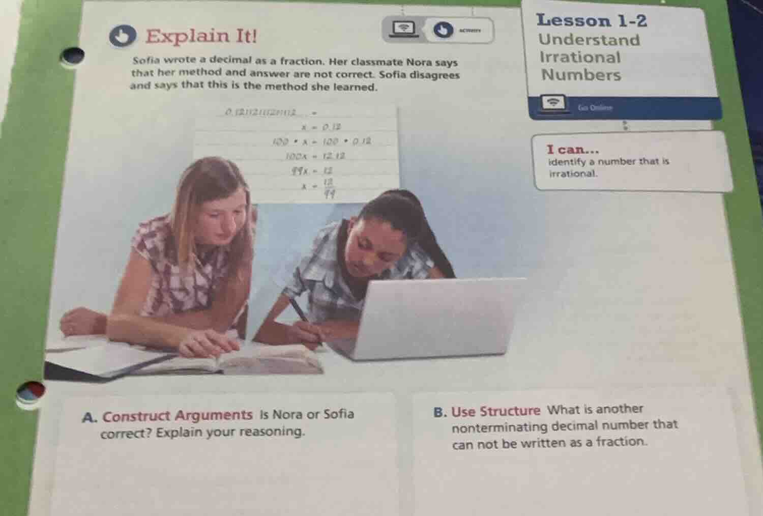 explain it! sofia wrote a decimal as a fraction. her classmate nora say…