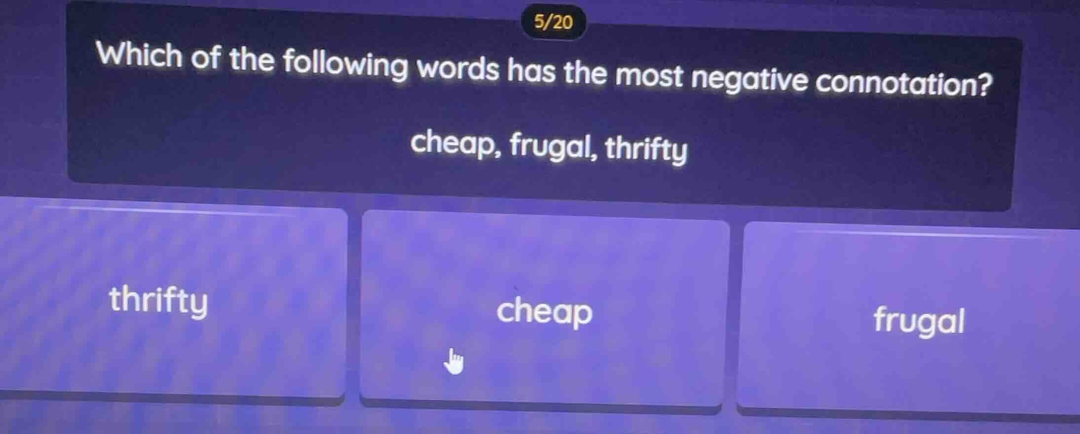 5/20 which of the following words has the most negative connotation? ch…