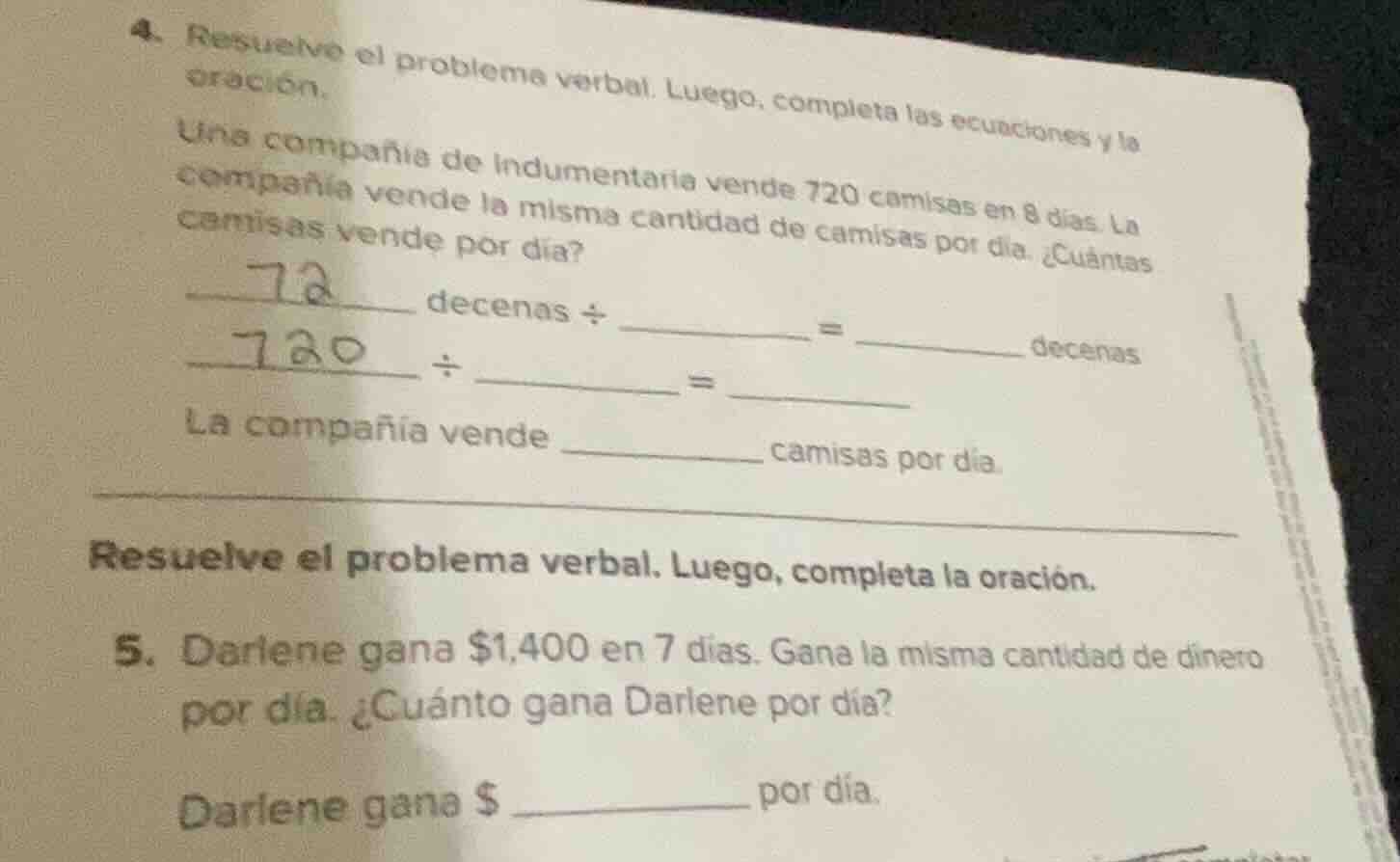 4. resuelve el problema verbal. luego, completa las ecuaciones y la ora…