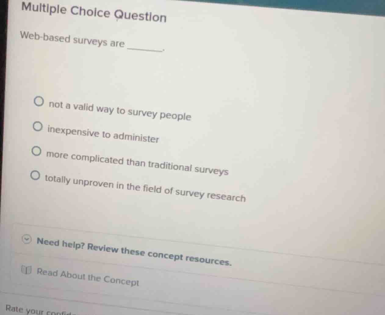 multiple choice question web-based surveys are ______. not a valid way …