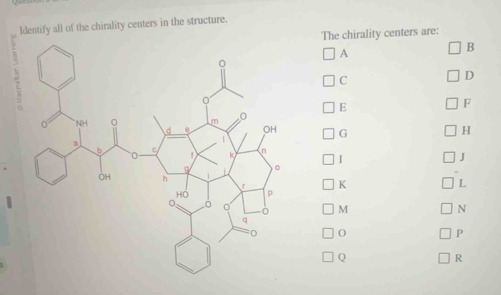 identify all of the chirality centers in the structure. the chirality c…