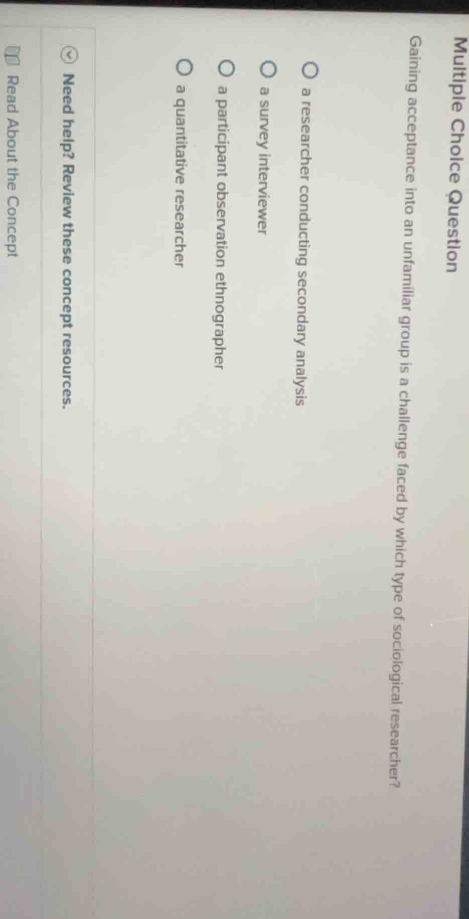 multiple choice question gaining acceptance into an unfamiliar group is…