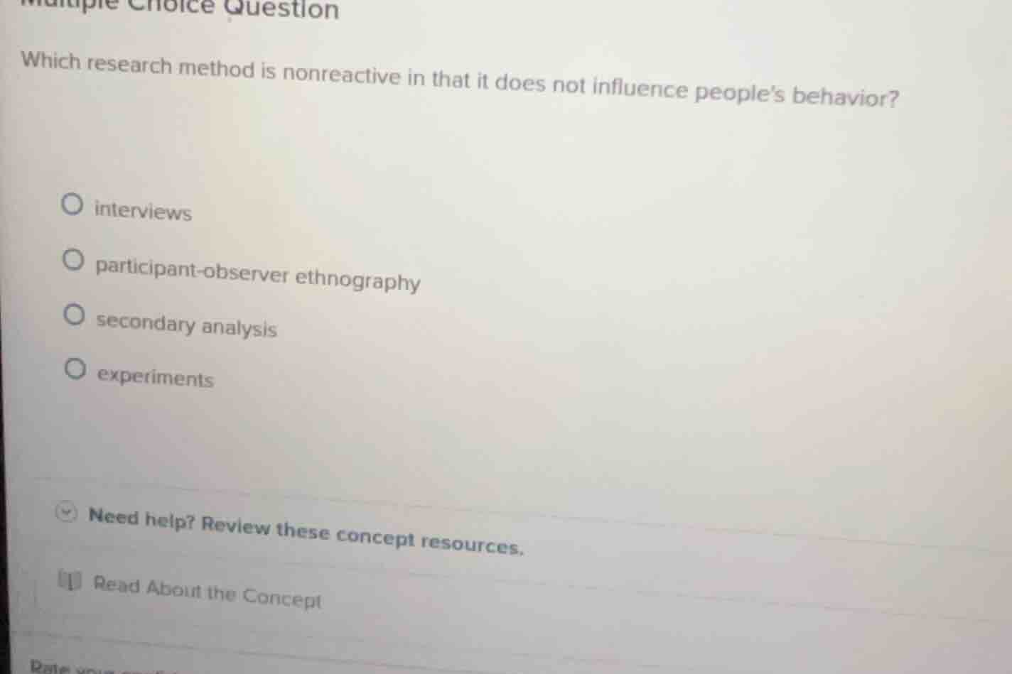 multiple choice question which research method is nonreactive in that i…