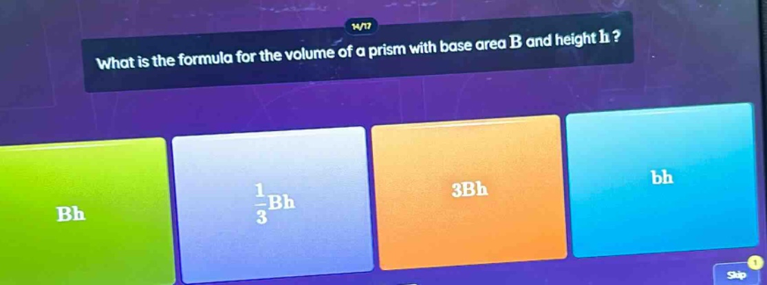 14/17 what is the formula for the volume of a prism with base area b an…