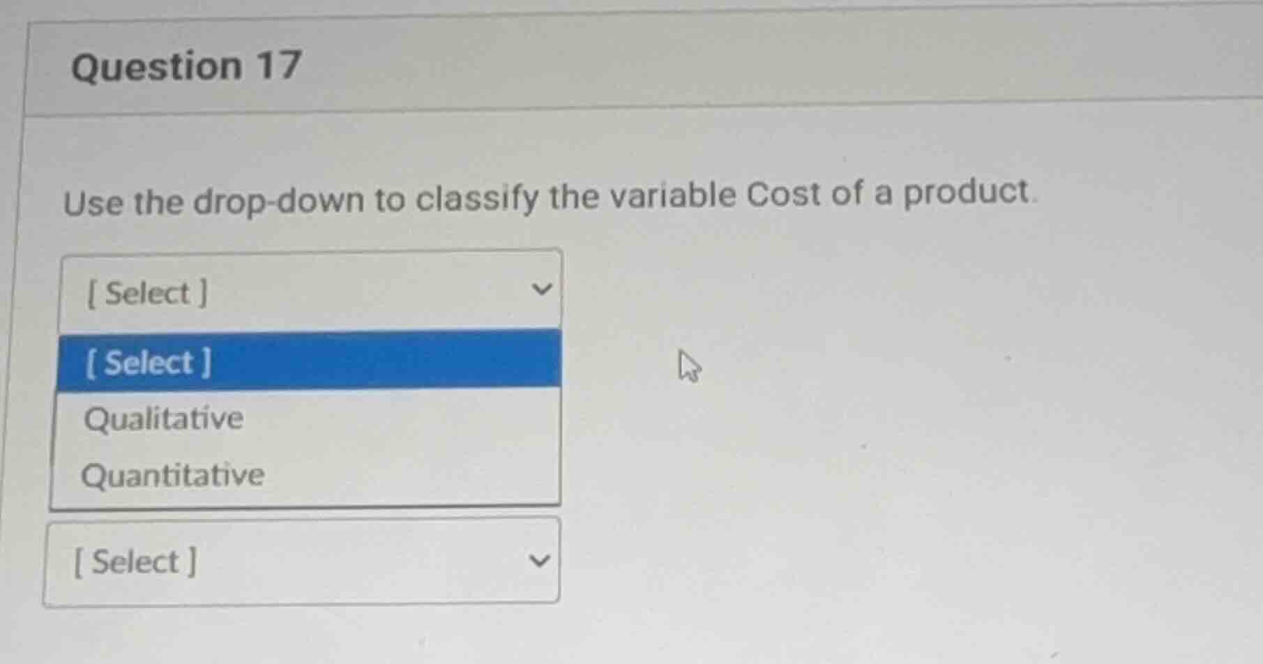 question 17 use the drop-down to classify the variable cost of a produc…