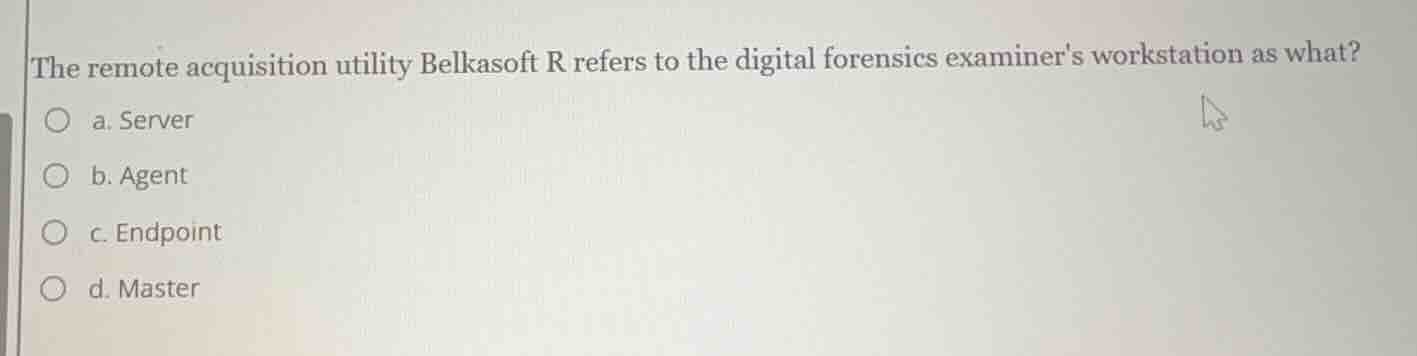 the remote acquisition utility belkasoft r refers to the digital forens…